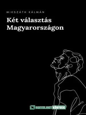 Borító: Két ​választás Magyarországon