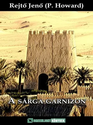 Borító: A Sárga Garnizon