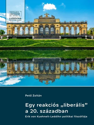 Borító: Egy reakciós „liberális” a 20. században