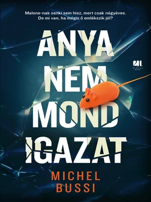 Borító: Anya nem mond igazat