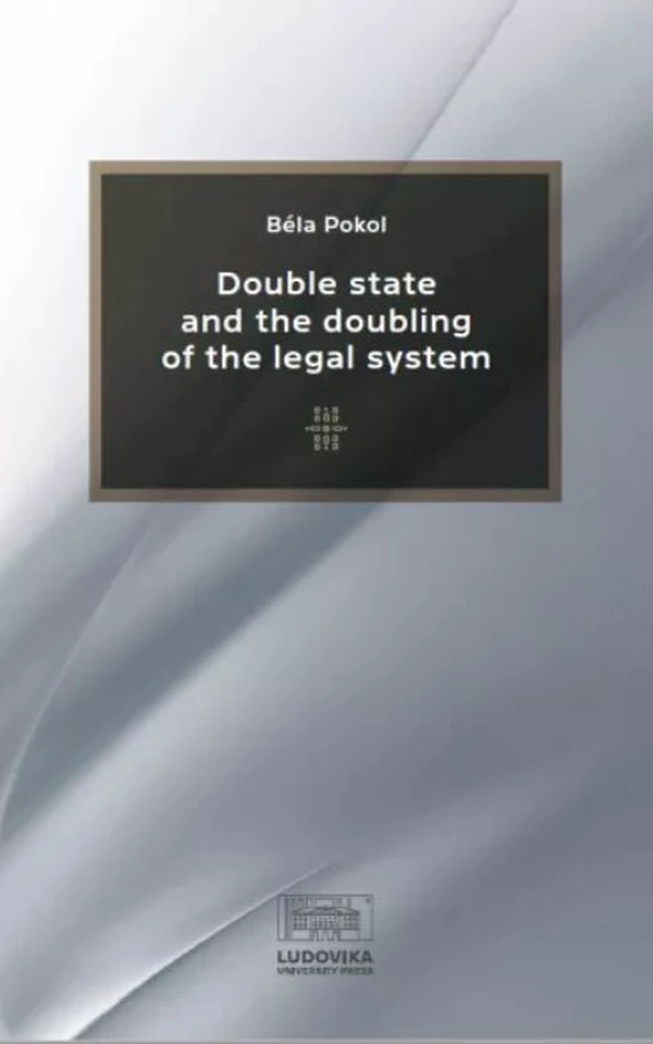 Borító: Double State and the Doubling of the Legal System