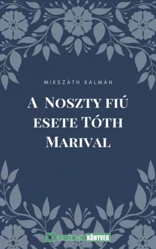 Borító: A Noszty fiú esete Tóth Marival