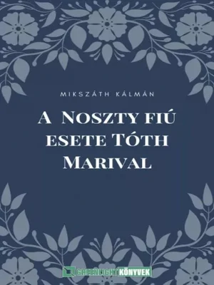 Borító: A Noszty fiú esete Tóth Marival