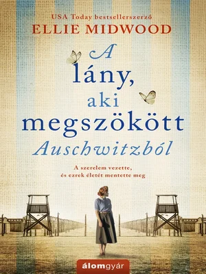 Borító: A lány, aki megszökött Auschwitzból