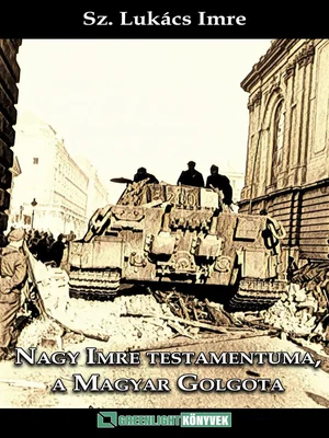 Borító: Nagy Imre testamentuma, a Magyar Golgota