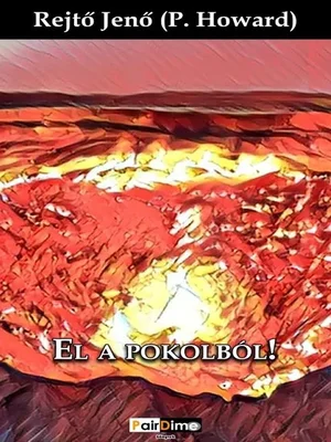 Borító: El a pokolból!
