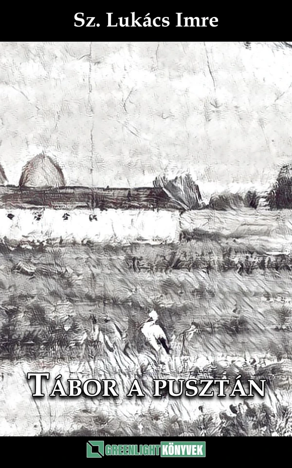 Borító: Tábor a pusztán