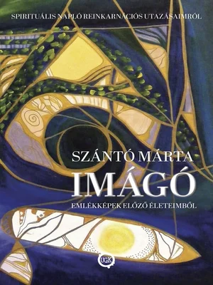 Borító: Imágó- Emlékképek előző életeimből