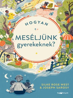 Borító: Hogyan meséljünk gyerekeknek?