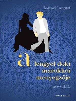 Borító: A lengyel doki marokkói menyegzője