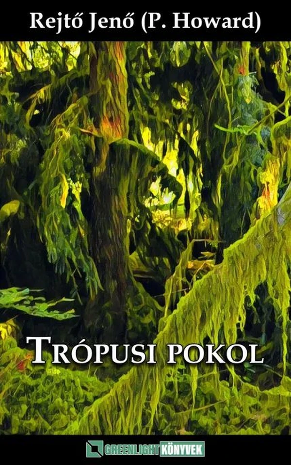 Borító: Trópusi pokol