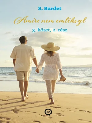 Borító: Amire nem emlékszel 3. kötet, 2.rész