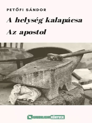 Borító: A helység kalapácsa / Az apostol