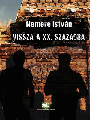 Borító: Vissza a XX. Századba