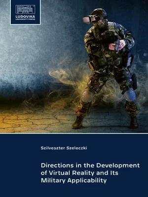 Borító: Directions in the Development of Virtual Reality and Its Military Applicability
