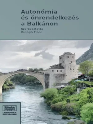Borító: Autonómia és önrendelkezés a Balkánon