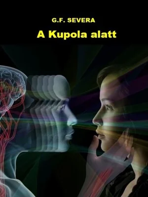 Borító: A Kupola alatt