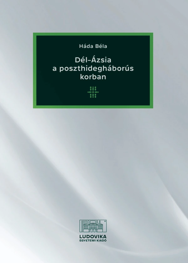 Borító: Dél-Ázsia a poszthidegháborús korban