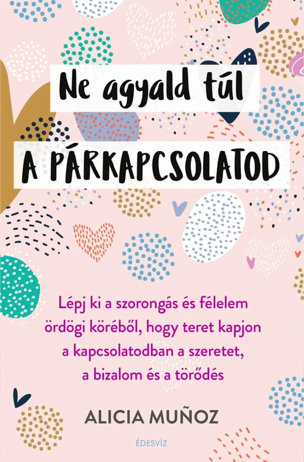 Borító: Ne agyald túl a párkapcsolatod!