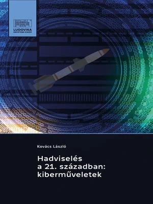 Borító: Hadviselés a 21. században: kiberműveletek