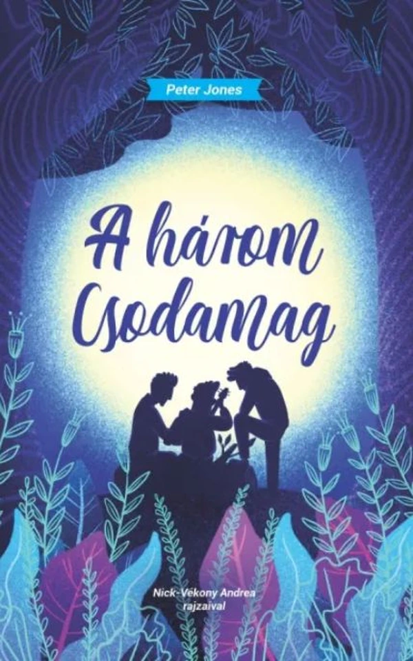 Borító: A három csodamag