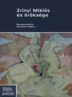 Borító: Zrínyi Miklós és öröksége