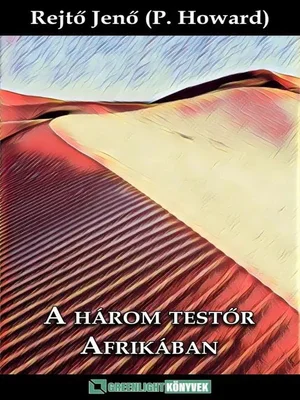 Borító: A három testőr Afrikában