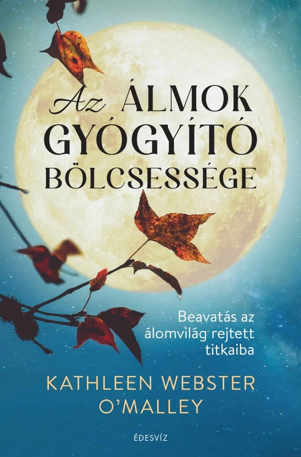 Borító: Az álmok gyógyító bölcsessége