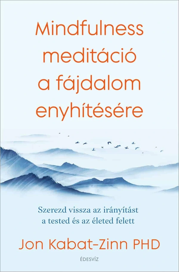 Borító: Mindfulness meditáció a fájdalom enyhítésére