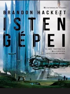 Borító: Isten gépei és más történetek mesterséges intelligenciákról