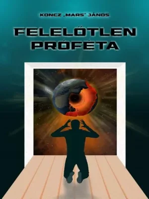 Borító: Felelőtlen próféta