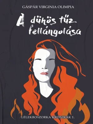 Borító: A dühös tűz fellángolása