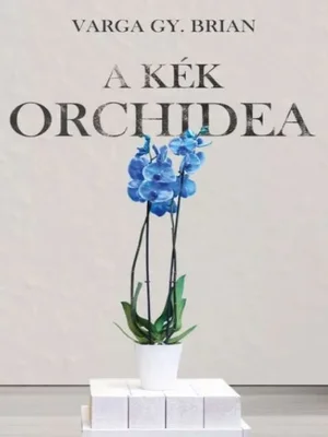 Borító: A kék orchidea