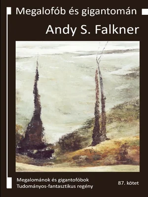 Borító: Megalofób és gigantomán