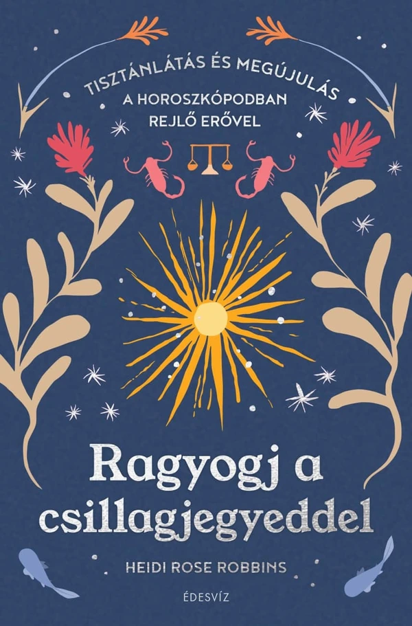 Borító: Ragyogj a csillagjegyeddel