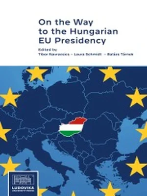 Borító: On the Way to the Hungarian EU Presidency