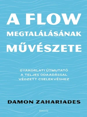Borító: A flow megtalálásának művészete