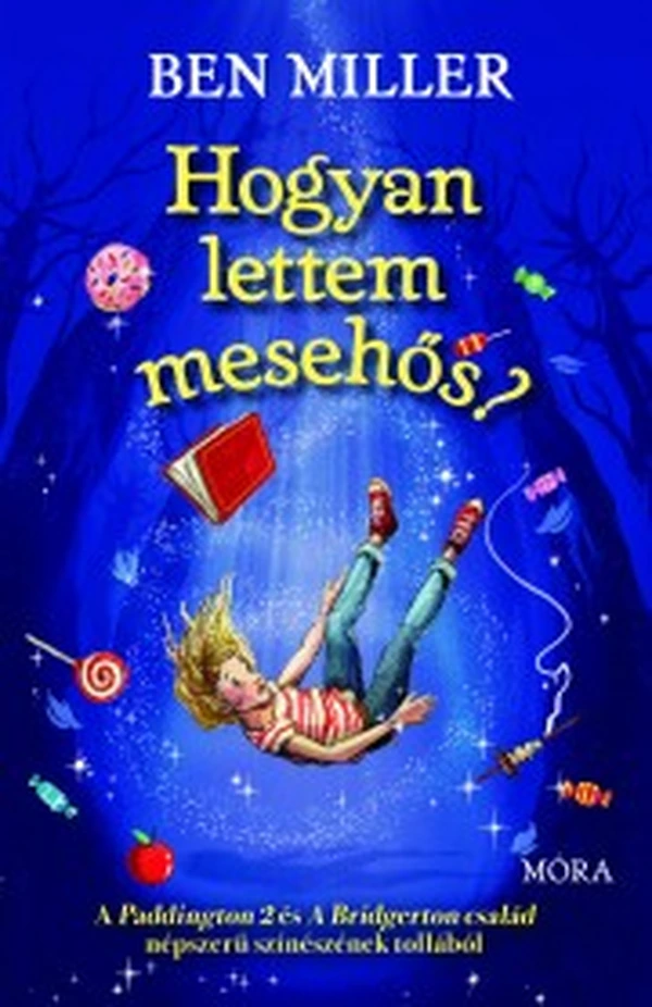 Borító: Hogyan lettem mesehős?