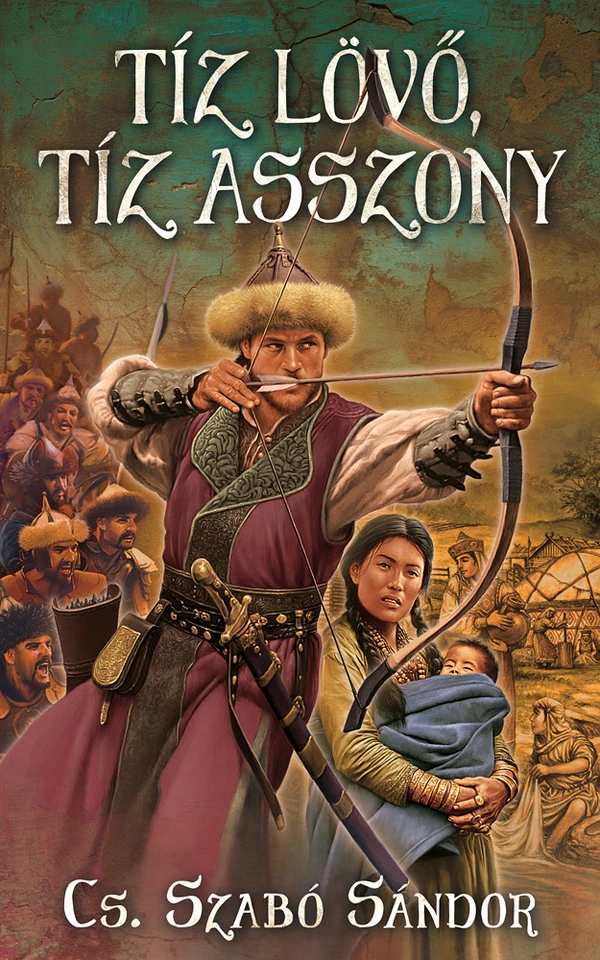 Borító: Tíz lövő, tíz asszony