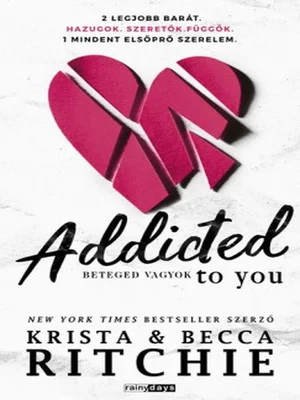 Borító: Addicted to you - Beteged vagyok