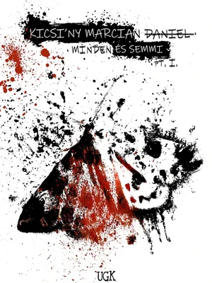 Borító: Minden és Semmi Pt.1