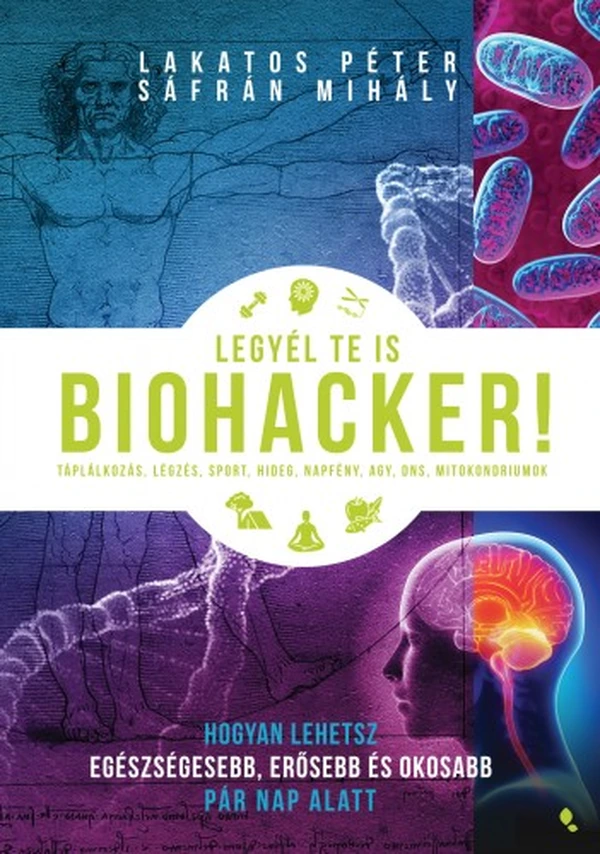 Borító: Legyél te is biohacker!