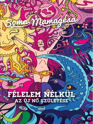 Borító: Félelem nélkül - Az új nő születése