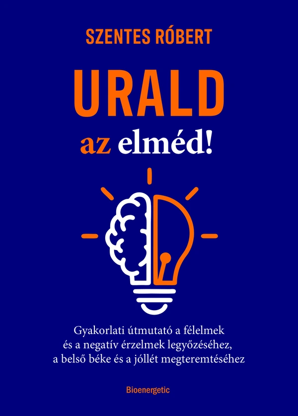 Borító: Urald az elméd