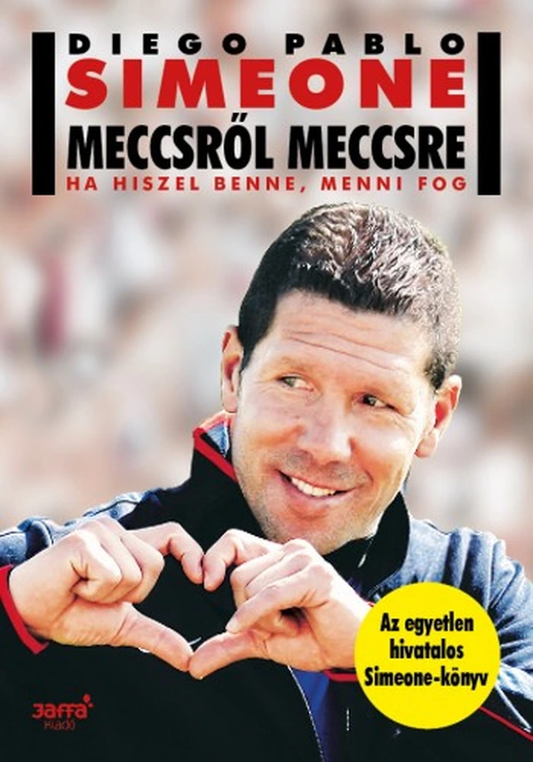 Borító: Meccsről meccsre - Ha hiszel benne, menni fog