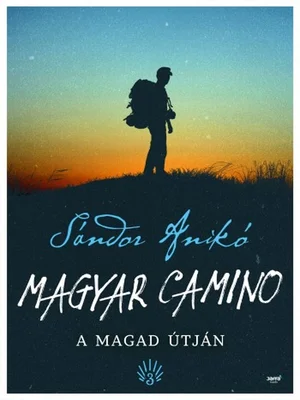 Borító: Magyar Camino - A magad útján