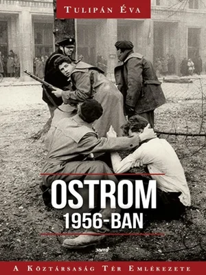 Borító: Ostrom 1956-ban