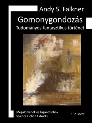 Borító: Gomonygondozás