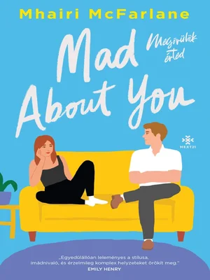 Borító: Mad About You - Megőrülök érted