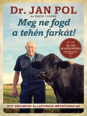 Borító: Meg ne fogd a tehén farkát